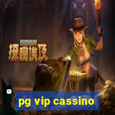 pg vip cassino